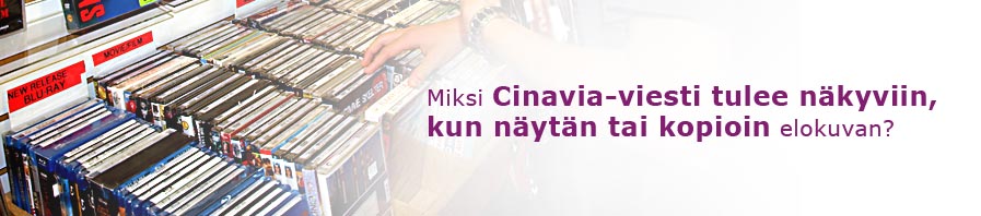 why do I see cinavia message when I play or copy a movie?