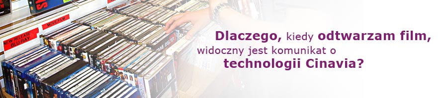 why do I see cinavia message when I am playing a movie?