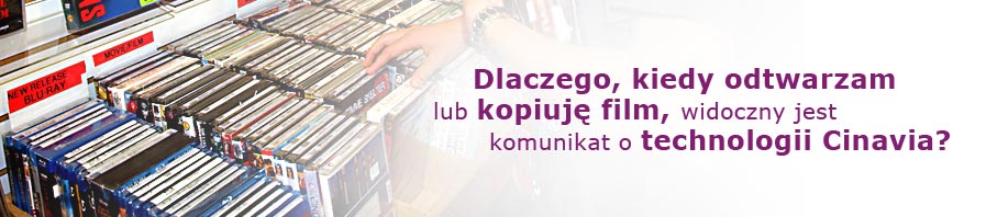 why do I see cinavia message when I play or copy a movie?